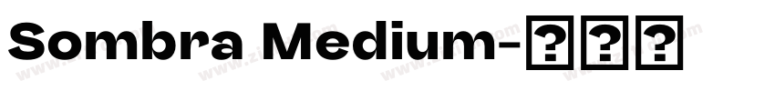 Sombra Medium字体转换